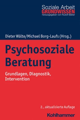 Abbildung von Wälte / Borg-Laufs | Psychosoziale Beratung | 2. Auflage | 2021 | beck-shop.de