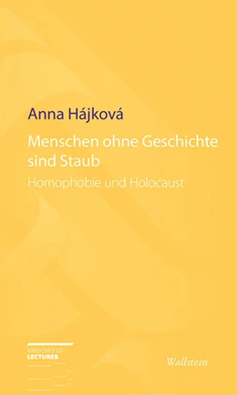 Abbildung von Hájková | Menschen ohne Geschichte sind Staub | 1. Auflage | 2021 | beck-shop.de