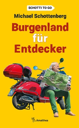 Abbildung von Schottenberg | Burgenland für Entdecker | 1. Auflage | 2021 | beck-shop.de