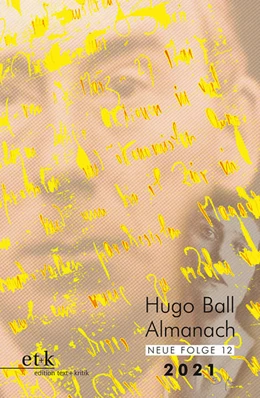 Abbildung von Hugo Ball Almanach. Neue Folge 12 | 1. Auflage | 2021 | beck-shop.de