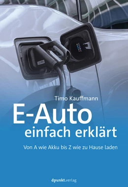 Abbildung von Kauffmann | E-Auto einfach erklärt | 1. Auflage | 2021 | beck-shop.de