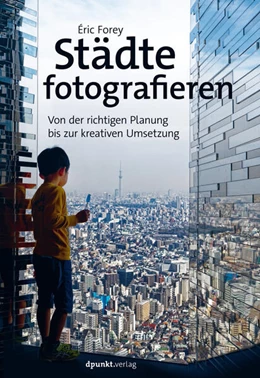 Abbildung von Forey | Städte fotografieren | 1. Auflage | 2021 | beck-shop.de