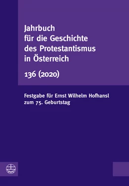 Abbildung von Jahrbuch für die Geschichte des Protestantismus in Österreich 136 (2020) | 1. Auflage | 2021 | beck-shop.de
