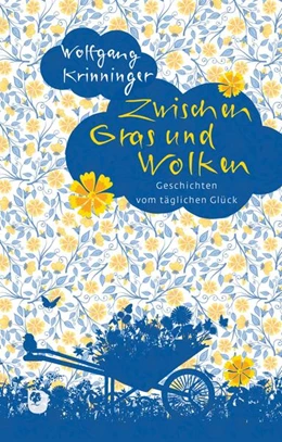 Abbildung von Krinninger | Zwischen Gras und Wolken | 1. Auflage | 2021 | beck-shop.de