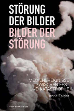 Abbildung von Zeitler | Störung der Bilder - Bilder der Störung | 1. Auflage | 2021 | beck-shop.de