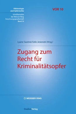 Abbildung von Jesionek / Sautner | Zugang zum Recht für Kriminalitätsopfer | 1. Auflage | 2021 | beck-shop.de