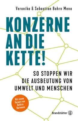 Abbildung von Bohrn Mena | Konzerne an die Kette! | 1. Auflage | 2021 | beck-shop.de