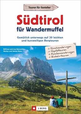 Abbildung von Bahnmüller / Meier | Südtirol für Wandermuffel | 1. Auflage | 2021 | beck-shop.de