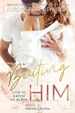 Abbildung von Reynolds | Baiting Him | 1. Auflage | 2021 | beck-shop.de