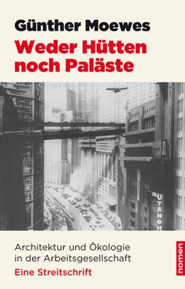 Abbildung von Moewes | Weder Hütten noch Paläste | 1. Auflage | 2021 | beck-shop.de