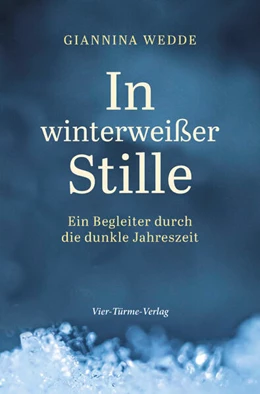 Abbildung von Wedde | In winterweißer Stille | 1. Auflage | 2021 | beck-shop.de