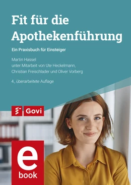 Abbildung von Hassel | Fit für die Apothekenführung | 4. Auflage | 2021 | beck-shop.de