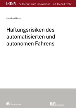 Abbildung von Hinze | Haftungsrisiken des automatisierten und autonomen Fahrens | 1. Auflage | 2021 | beck-shop.de