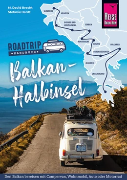 Abbildung von Brecht / Hardt | Reise Know-How Roadtrip Handbuch Balkan-Halbinsel | 2. Auflage | 2023 | beck-shop.de