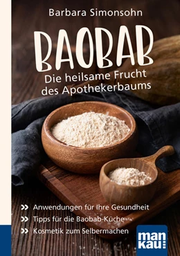Abbildung von Simonsohn | Baobab - Die heilsame Frucht des Apothekerbaums. Kompakt-Ratgeber | 1. Auflage | 2021 | beck-shop.de