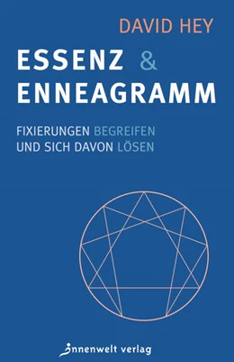 Abbildung von Hey | Essenz und Enneagramm | 1. Auflage | 2021 | beck-shop.de