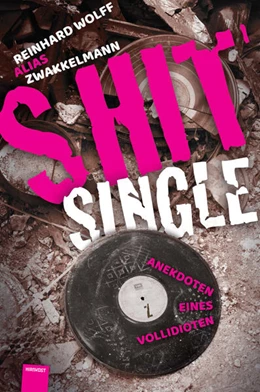 Abbildung von Wolff | Shitsingle | 1. Auflage | 2021 | beck-shop.de