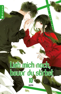 Abbildung von Sora | Lieb mich noch, bevor du stirbst 10 | 1. Auflage | 2021 | beck-shop.de