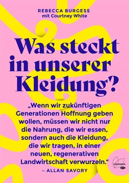 Abbildung von Burgess / White | Was steckt in unserer Kleidung? | 1. Auflage | 2022 | beck-shop.de