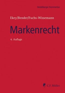 Abbildung von Ekey / Fuchs-Wissemann | Markenrecht | 4. Auflage | 2019 | beck-shop.de