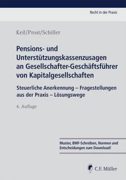 Abbildung von Keil / Prost | Pensions- und Unterstützungskassenzusagen an Gesellschafter-Geschäftsführer von Kapitalgesellschaften | 4. Auflage | 2020 | beck-shop.de