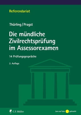 Abbildung von Thürling / Pragst | Die mündliche Zivilrechtsprüfung im Assessorexamen | 2. Auflage | 2021 | beck-shop.de