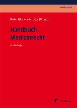 Abbildung von Bäune / Ratzel | Handbuch Medizinrecht | 4. Auflage | 2020 | beck-shop.de