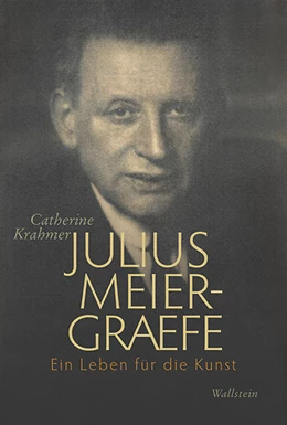 Abbildung von Krahmer | Julius Meier-Graefe | 1. Auflage | 2021 | beck-shop.de