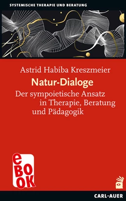 Abbildung von Kreszmeier | Natur-Dialoge | 1. Auflage | 2021 | beck-shop.de