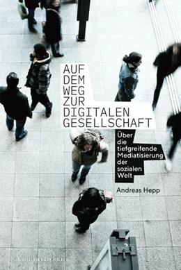 Abbildung von Andreas | Auf dem Weg zur digitalen Gesellschaft | 1. Auflage | 2021 | beck-shop.de