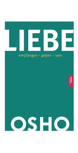 Abbildung von Osho | Liebe | 1. Auflage | 2021 | beck-shop.de