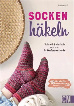 Abbildung von Ruf | Socken häkeln - Schnell und einfach mit der 4-Stufenmethode | 1. Auflage | 2021 | beck-shop.de