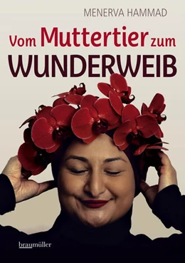 Abbildung von Hammad | Vom Muttertier zum Wunderweib | 1. Auflage | 2021 | beck-shop.de