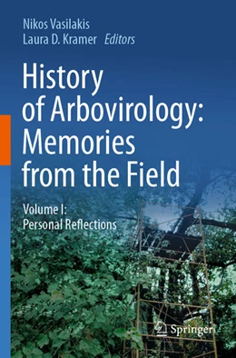 Abbildung von Kramer / Vasilakis | History of Arbovirology: Memories from the Field | 1. Auflage | 2024 | beck-shop.de