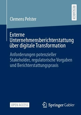 Abbildung von Pelster | Externe Unternehmensberichterstattung über digitale Transformation | 1. Auflage | 2024 | beck-shop.de