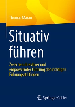 Abbildung von Maran | Situativ führen | 1. Auflage | 2025 | beck-shop.de