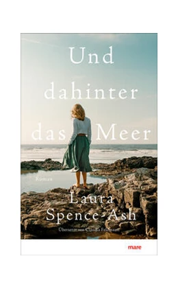 Abbildung von Spence-Ash | Und dahinter das Meer | 1. Auflage | 2024 | beck-shop.de