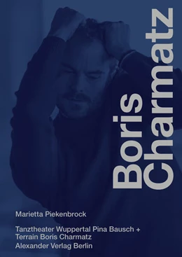 Abbildung von Piekenbrock | Nahaufnahme Boris Charmatz | 1. Auflage | 2024 | beck-shop.de