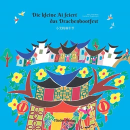 Abbildung von Ai feiert das Drachenbootfest | 1. Auflage | 2024 | beck-shop.de