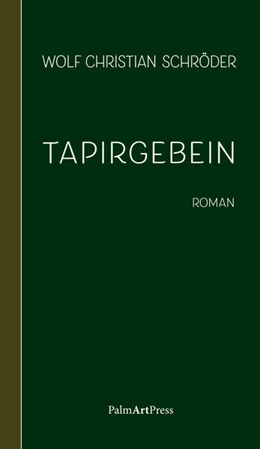 Abbildung von Schröder | Tapirgebein | 1. Auflage | 2024 | beck-shop.de