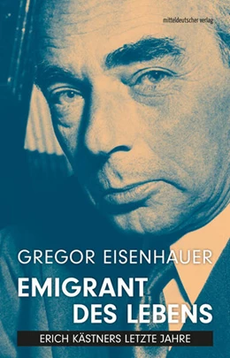 Abbildung von Eisenhauer | Emigrant des Lebens | 1. Auflage | 2024 | beck-shop.de