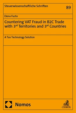 Abbildung von Fuchs | Countering VAT Fraud in B2C Trade with 3rd Territories and 3rd Countries | 1. Auflage | 2024 | 89 | beck-shop.de