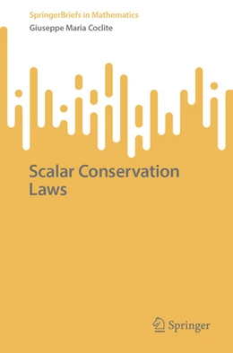 Abbildung von Coclite | Scalar Conservation Laws | 1. Auflage | 2024 | beck-shop.de