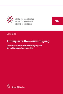 Abbildung von Bickel | Antizipierte Beweiswürdigung | 1. Auflage | 2021 | beck-shop.de