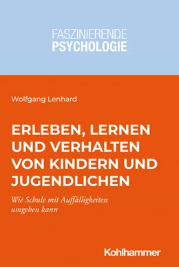 Abbildung von Lenhard | Erleben, Lernen und Verhalten von Kindern und Jugendlichen | 1. Auflage | 2021 | beck-shop.de