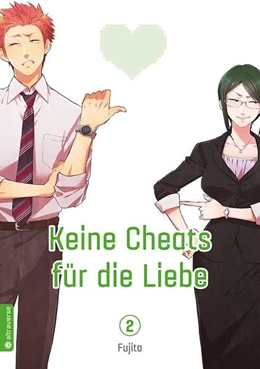 Abbildung von Fujita | Keine Cheats für die Liebe 02 | 1. Auflage | 2021 | beck-shop.de