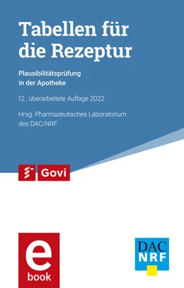 Abbildung von Pharmazeutisches Laboratorium des DAC/NRF | Tabellen für die Rezeptur | 12. Auflage | 2021 | beck-shop.de