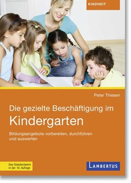 Abbildung von Thiesen | Die gezielte Beschäftigung im Kindergarten | 16. Auflage | 2021 | beck-shop.de