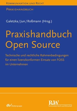 Abbildung von Galetzka / Jun | Praxishandbuch Open Source | 1. Auflage | 2021 | beck-shop.de