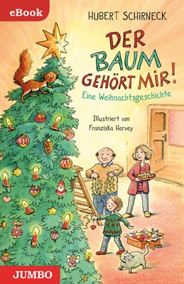 Abbildung von Schirneck | Der Baum gehört mir! | 1. Auflage | 2021 | beck-shop.de